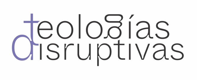 Nueva colección «Teologías Disruptivas»